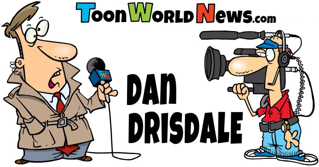 Dan Drisdale – Reporter