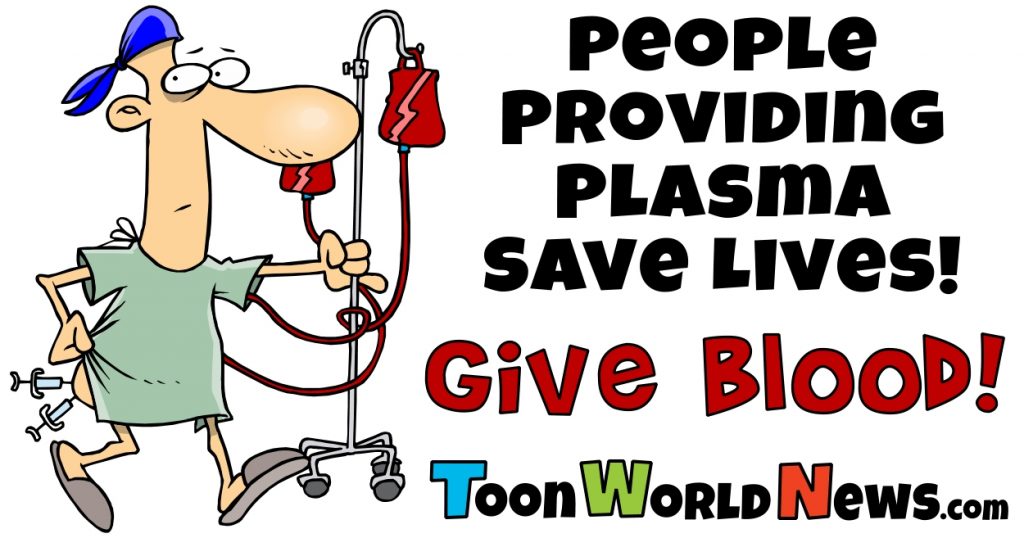 People Providing Plasma Save Lives – Give Blood!